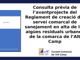 Consulta prèvia de l’avantprojecte del Reglament de creació del servei comarcal de sanejament en alta de les aigües residuals urbanes de la comarca de l’Alt Camp